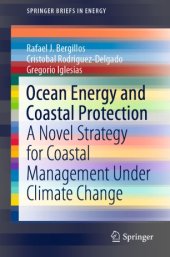 book Ocean Energy and Coastal Protection: A Novel Strategy for Coastal Management Under Climate Change