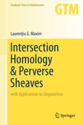 book Intersection Homology & Perverse Sheaves: with Applications to Singularities