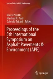 book Proceedings of the 5th International Symposium on Asphalt Pavements & Environment (APE)