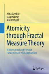 book Atomicity through Fractal Measure Theory: Mathematical and Physical Fundamentals with Applications