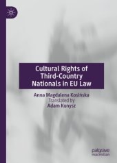 book Cultural Rights of Third-Country Nationals in EU Law