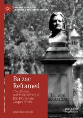 book Balzac Reframed: The Classical and Modern Faces of Éric Rohmer and Jacques Rivette