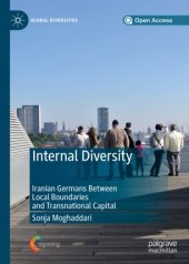 book Internal Diversity: Iranian Germans Between Local Boundaries and Transnational Capital