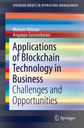 book Applications of Blockchain Technology in Business: Challenges and Opportunities