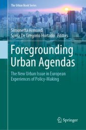 book Foregrounding Urban Agendas: The New Urban Issue in European Experiences of Policy-Making