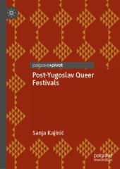 book Post-Yugoslav Queer Festivals