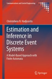 book Estimation and Inference in Discrete Event Systems: A Model-Based Approach with Finite Automata