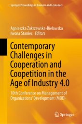 book Contemporary Challenges in Cooperation and Coopetition in the Age of Industry 4.0: 10th Conference on Management of Organizations’ Development (MOD)