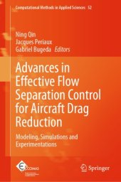 book Advances in Effective Flow Separation Control for Aircraft Drag Reduction: Modeling, Simulations and Experimentations