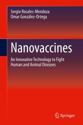 book Nanovaccines: An Innovative Technology to Fight Human and Animal Diseases