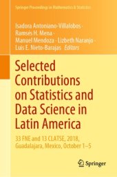 book Selected Contributions on Statistics and Data Science in Latin America: 33 FNE and 13 CLATSE, 2018, Guadalajara, Mexico, October 1−5