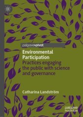 book Environmental Participation: Practices engaging the public with science and governance