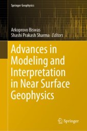 book Advances in Modeling and Interpretation in Near Surface Geophysics