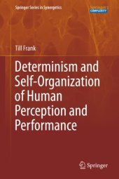 book Determinism and Self-Organization of Human Perception and Performance