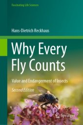 book Why Every Fly Counts: Value and Endangerment of Insects