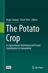 book The Potato Crop: Its Agricultural, Nutritional and Social Contribution to Humankind