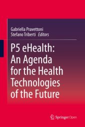 book P5 eHealth: An Agenda for the Health Technologies of the Future