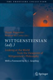 book WITTGENSTEINIAN (adj.): Looking at the World from the Viewpoint of Wittgenstein's Philosophy