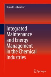 book Integrated Maintenance and Energy Management in the Chemical Industries