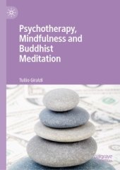 book Psychotherapy, Mindfulness and Buddhist Meditation