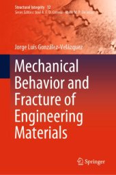 book Mechanical Behavior and Fracture of Engineering Materials