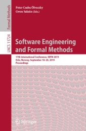 book Software Engineering and Formal Methods: 17th International Conference, SEFM 2019, Oslo, Norway, September 18–20, 2019, Proceedings