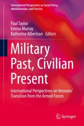 book Military Past, Civilian Present: International Perspectives on Veterans' Transition from the Armed Forces