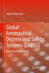 book Global Aeronautical Distress and Safety Systems (GADSS) : Theory and Applications