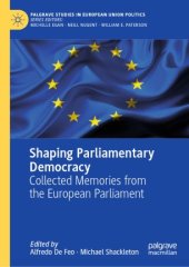 book Shaping Parliamentary Democracy: Collected Memories from the European Parliament