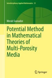 book Potential Method in Mathematical Theories of Multi-Porosity Media