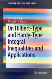 book On Hilbert-Type and Hardy-Type Integral Inequalities and Applications