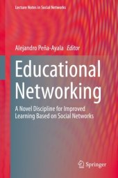 book Educational Networking: A Novel Discipline for Improved Learning Based on Social Networks