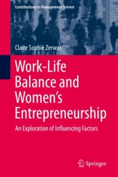 book Work-Life Balance and Women's Entrepreneurship: An Exploration of Influencing Factors