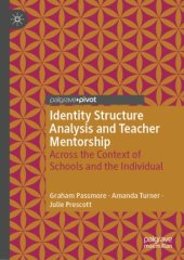 book Identity Structure Analysis and Teacher Mentorship: Across the Context of Schools and the Individual