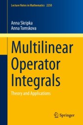 book Multilinear Operator Integrals: Theory and Applications