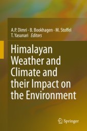 book Himalayan Weather and Climate and their Impact on the Environment 