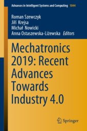 book Mechatronics 2019: Recent Advances Towards Industry 4.0