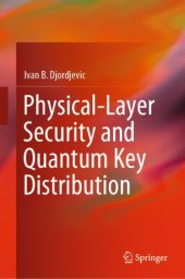 book Physical-Layer Security and Quantum Key Distribution 