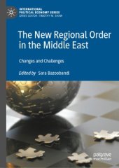 book The New Regional Order in the Middle East: Changes and Challenges