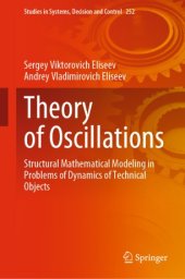 book Theory of Oscillations: Structural Mathematical Modeling in Problems of Dynamics of Technical Objects