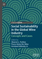 book Social Sustainability in the Global Wine Industry : Concepts and Cases