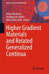 book Higher Gradient Materials and Related Generalized Continua