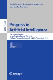 book Progress in Artificial Intelligence: 19th EPIA Conference on Artificial Intelligence, EPIA 2019, Vila Real, Portugal, September 3–6, 2019, Proceedings, Part I