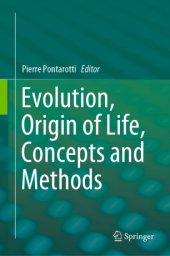 book Evolution, Origin of Life, Concepts and Methods