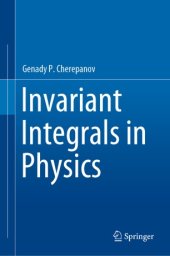 book Invariant Integrals in Physics