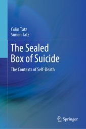 book The Sealed Box of Suicide: The Contexts of Self-Death