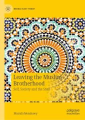 book Leaving the Muslim Brotherhood: Self, Society and the State