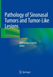 book Pathology of Sinonasal Tumors and Tumor-Like Lesions