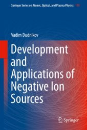 book Development and Applications of Negative Ion Sources