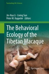 book The Behavioral Ecology of the Tibetan Macaque